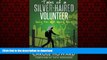 EBOOK ONLINE Tales of a Silver-Haired Volunteer: Going Far and Giving Back READ EBOOK