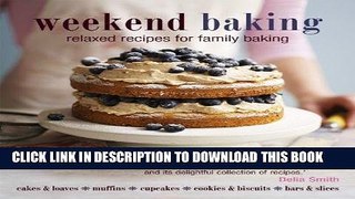 [PDF] Weekend Baking: Easy Recipes for Relaxed Family Baking Popular Collection