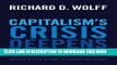 [READ] EBOOK Capitalism s Crisis Deepens: Essays on the Global Economic Meltdown BEST COLLECTION