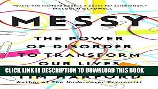 [New] Ebook Messy: The Power of Disorder to Transform Our Lives Free Read