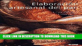[PDF] ElaboraciÃ³n artesanal del pan (Spanish Edition) Popular Collection