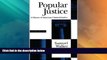 Big Deals  Popular Justice: A History of American Criminal Justice  Best Seller Books Best Seller