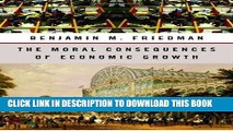 [READ] EBOOK The Moral Consequences of Economic Growth BEST COLLECTION