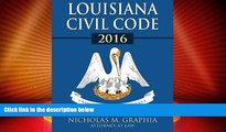 Big Deals  Louisiana Civil Code 2016 (Codes of Louisiana)  Full Read Most Wanted