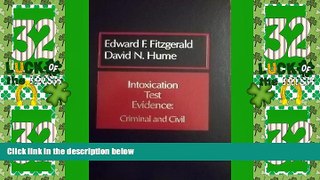 Big Deals  Intoxication test evidence: Criminal and civil (Criminal law library)  Full Read Best