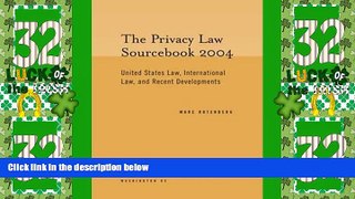 Big Deals  Privacy Law Sourcebook 2004: United States Law, International Law, and Recent