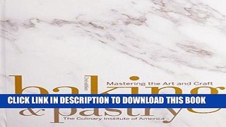 [PDF] Baking and Pastry: Mastering the Art and Craft 2nd Edition with Student Workbook Set Popular