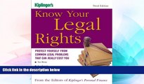 Must Have  Know Your Legal Rights: Protect Yourself from Common Legal Problems That Can Really