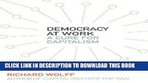 [READ] EBOOK Democracy at Work: A Cure for Capitalism BEST COLLECTION