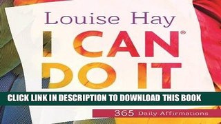 [PDF] I Can Do ItÂ® 2017 Calendar: 365 Daily Affirmations Popular Online