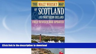 READ BOOK  The Malt Whisky Map of Scotland and Northern Ireland - Folded Map FULL ONLINE