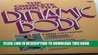 [PDF] The Complete Guide to a Dynamic Body Full Online