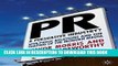 [PDF] PR- A Persuasive Industry?: Spin, Public Relations and the Shaping of the Modern Media