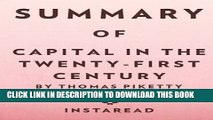 [FREE] EBOOK Summary of Capital in the Twenty-First Century by Thomas Piketty Includes Analysis