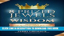 [PDF] 8 Prized Jewels of Wisdom: Develop a Mind-Blowing Daily Routine and Create Your Dream Life