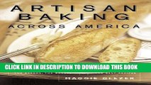 [PDF] Artisan Baking Across America: The Breads, the Bakers, the Best Recipes Popular Online