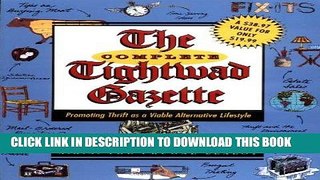 [PDF] The Complete Tightwad  Gazette: Promoting Thrift as a Viable Alternative Lifestyle Full