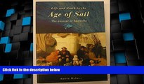 Big Deals  Life and Death in the Age of Sail: The Passage to Australia  Best Seller Books Most