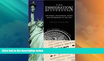 Big Deals  The Immigration Handbook: For Work, Investment, Study, And Retirement In The Usa  Best