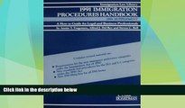 Big Deals  1991 Immigration Procedures Handbook: 1991 Supplement, a How to Guide for Legal and