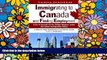 READ FULL  Immigrating to Canada and Finding Employment: A Do-It-Yourself Kit for Skilled Workers