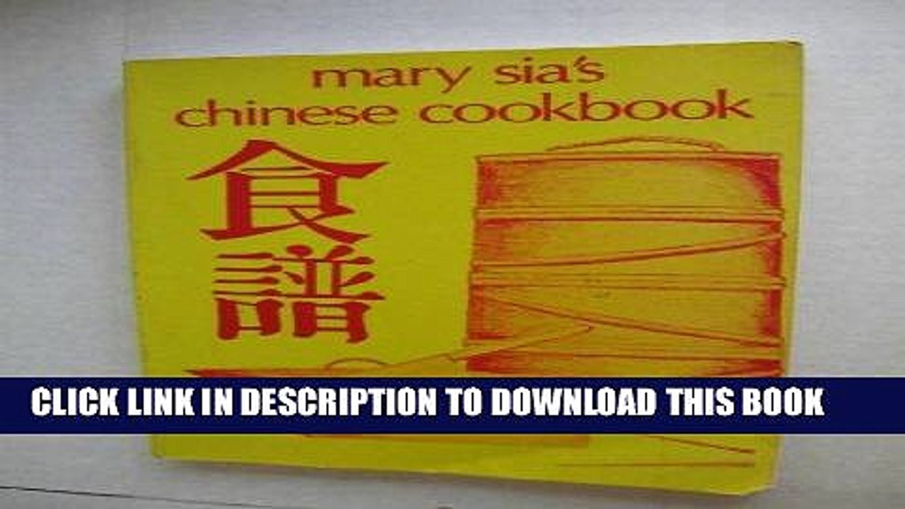 [PDF] Mary Sia s Chinese Cookbook Full Online