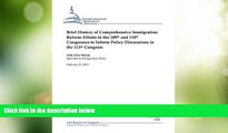 Big Deals  Brief History of Comprehensive Immigration Reform Efforts in the 109th and 110th