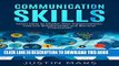 [New] PDF Communication Skills: Learn How to Master Your Conversations - Improve Relationships