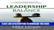 [New] Ebook Leadership in Balance: THE FULCRUM-CENTRIC PLAN for Emerging and High Potential