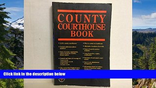 READ FULL  County Courthouse Book  READ Ebook Full Ebook