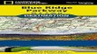 [READ] EBOOK Blue Ridge Parkway (National Geographic Destination Map) ONLINE COLLECTION