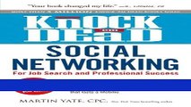 [READ] EBOOK Knock  em Dead Social Networking: For Job Search and Professional Success ONLINE