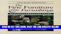 [FREE] EBOOK The Fine Furniture   Furnishings Discount Shopping Guide: Why Pay Retail? BEST