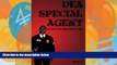 Big Deals  DEA Special Agent: My Life on the Front Line  Full Ebooks Most Wanted