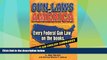 Big Deals  Gun Laws of America: Every Federal Gun Law on the Books!  Full Read Best Seller