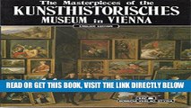 [READ] EBOOK The Masterpieces of the Kunsthistorisches: Museum in Vienna BEST COLLECTION