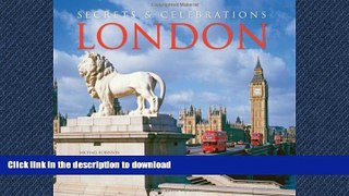 READ  London: Secrets   Celebrations  BOOK ONLINE