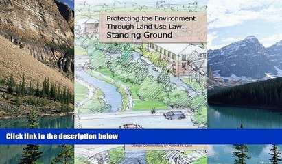 Big Deals  Protecting the Local Environment Through Land Use Law: Standing Ground (Environmental