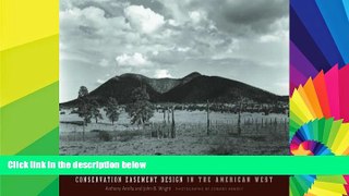 Full [PDF]  Saving the Ranch: Conservation Easement Design In The American West  READ Ebook Online