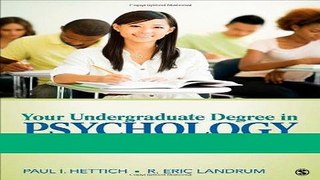 [FREE] EBOOK Your Undergraduate Degree in Psychology: From College to Career BEST COLLECTION