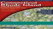 [FREE] EBOOK Connecticut/Rhode Island Atlas and Gazetteer (Connecticut, Rhode Island Atlas