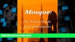 Big Deals  Mosque! An Action Guide for Communities  Best Seller Books Best Seller