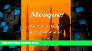 Big Deals  Mosque! An Action Guide for Communities  Best Seller Books Best Seller