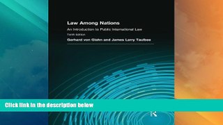 Must Have PDF  Law Among Nations: An Introduction to Public International Law  Full Read Best Seller