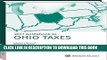 [New] Ebook Ohio Taxes, Guidebook to (2017) (Guidebook to Ohio Taxes) Free Online