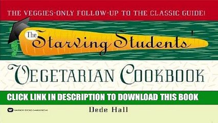 [PDF] The Starving Students  Vegetarian Cookbook Popular Collection