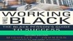 [READ] EBOOK Working While Black: The Black Person s Guide to Success in the White Workplace