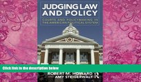 Big Deals  Judging Law and Policy: Courts and Policymaking in the American Political System  Best