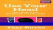 [FREE] EBOOK Use Your Head: How to unleash the power of your mind BEST COLLECTION