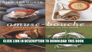 [PDF] Amuse-Bouche: Little Bites of Delight Before the Meal Begins Full Collection